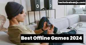 Best offline games 2024