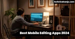 Best mobile editing apps 2024